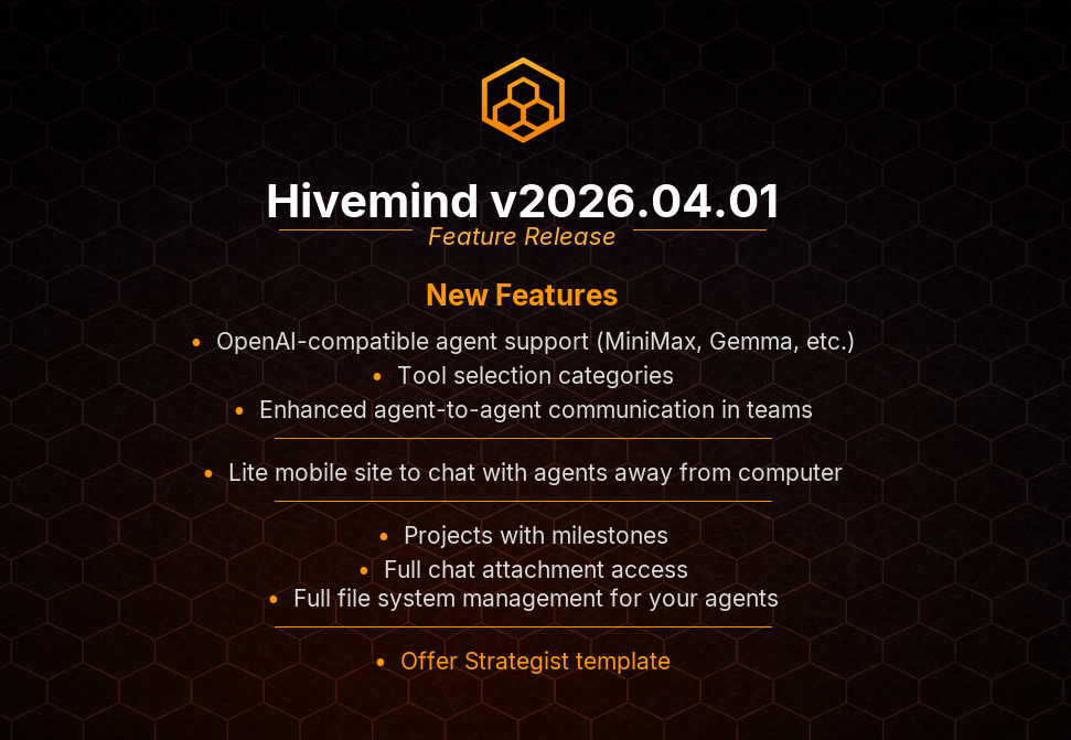 Hivemind 2026.04.01: Projects, Mobile, and a Real Team Protocol